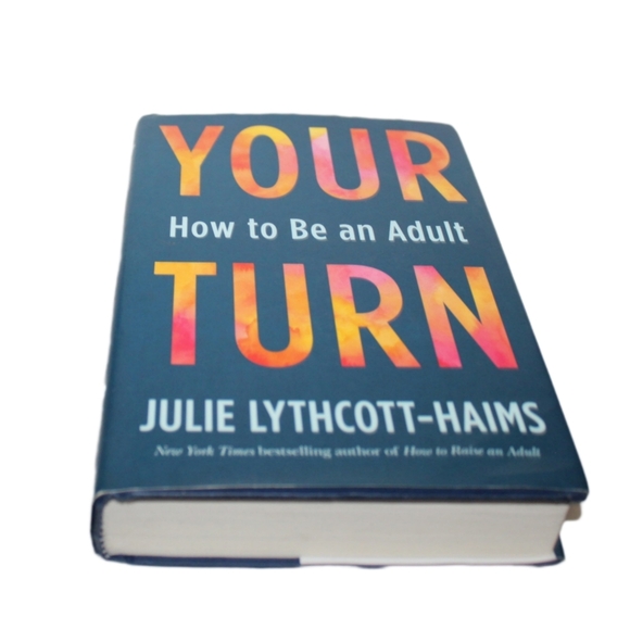 Your Turn: How To Be An Adult - Picture 5 of 9